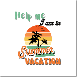 Help me I am in summer vacation. Posters and Art